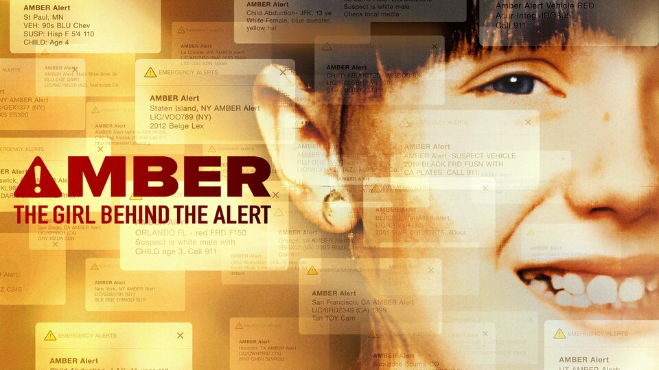 Amber: The Girl Behind The Alert - Peacock