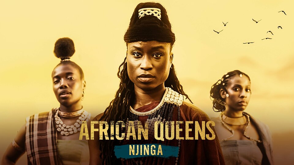 African Queens: Njinga - Netflix