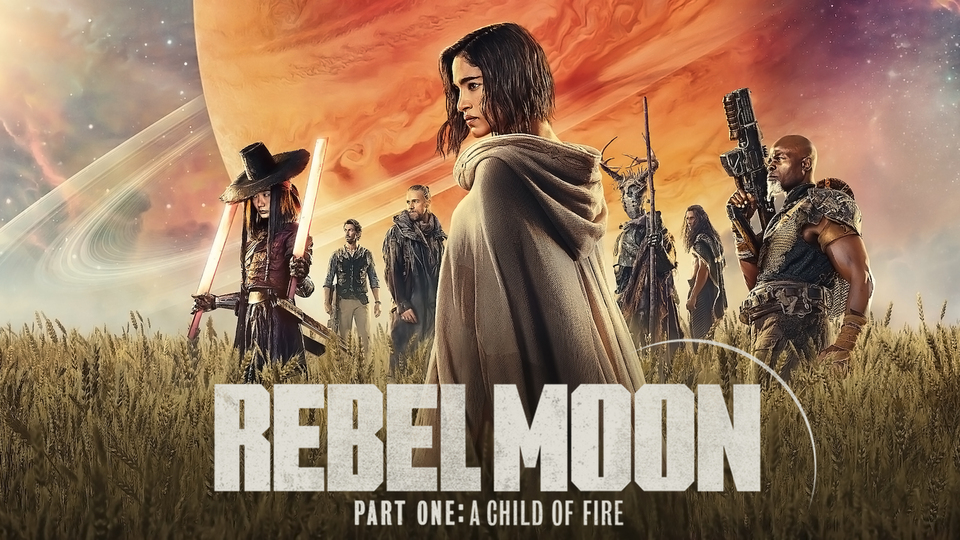 Rebel Moon — Part One: A Child of Fire - Netflix