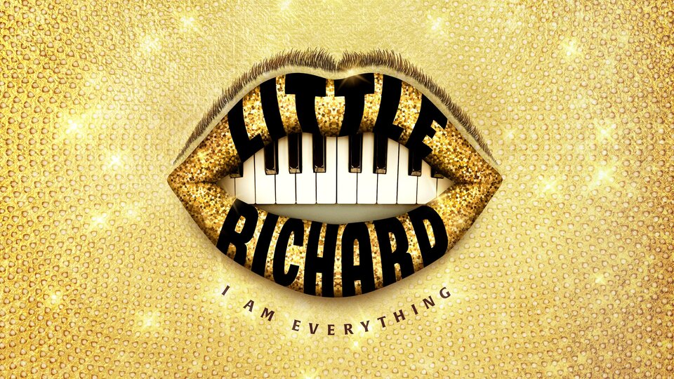 Little Richard: I Am Everything - 