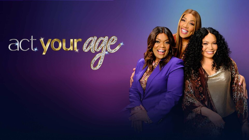 Act Your Age - Bounce TV