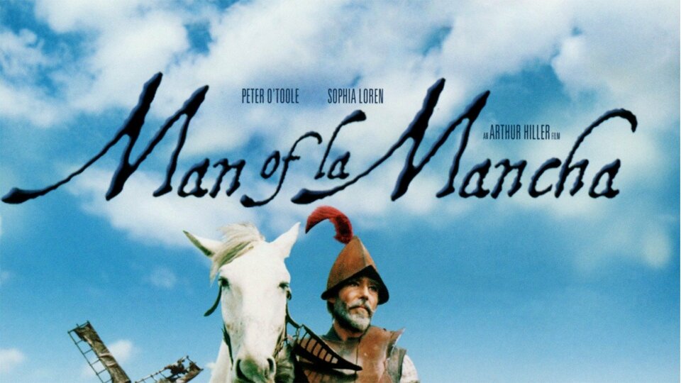 Man of La Mancha - 