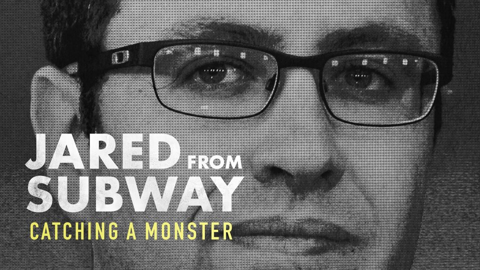 Jared from Subway: Catching a Monster - Investigation Discovery