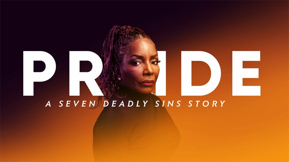 Pride: A Seven Deadly Sins Story - Lifetime