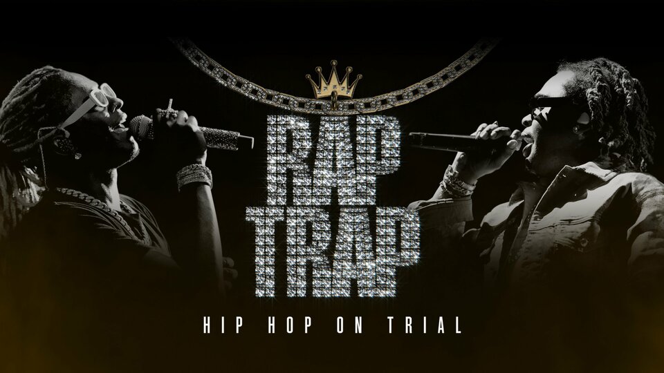 Rap Trap: Hip-Hop on Trial - Hulu