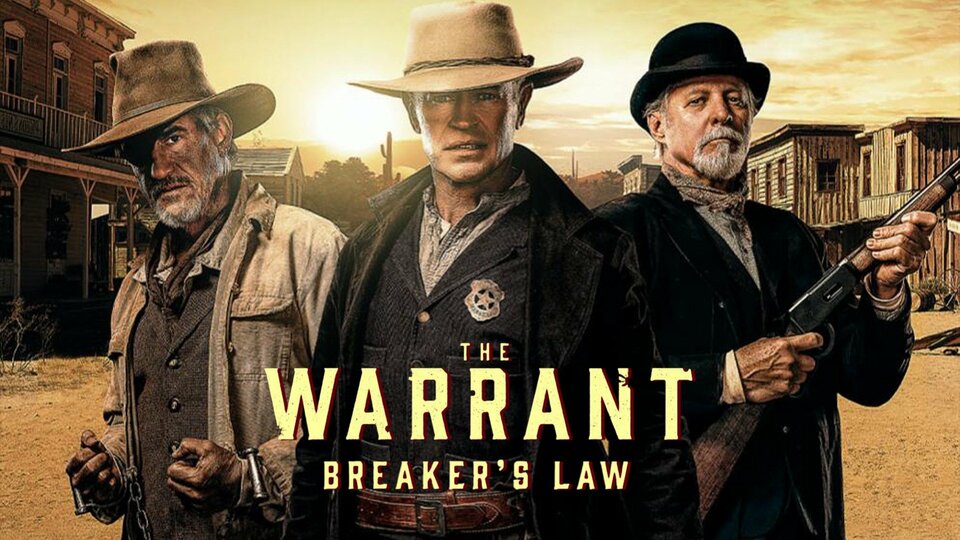 The Warrant: Breaker's Law - INSP