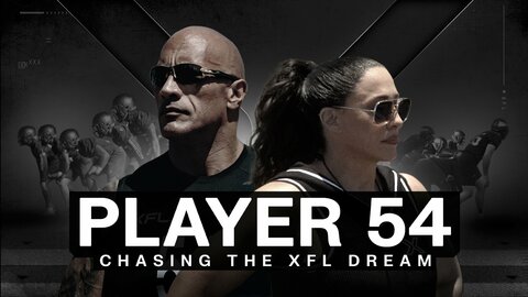 Player 54: Chasing the XFL Dream