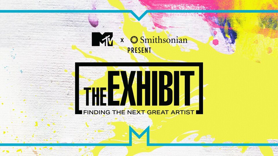 The Exhibit: Finding The Next Great Artist - MTV