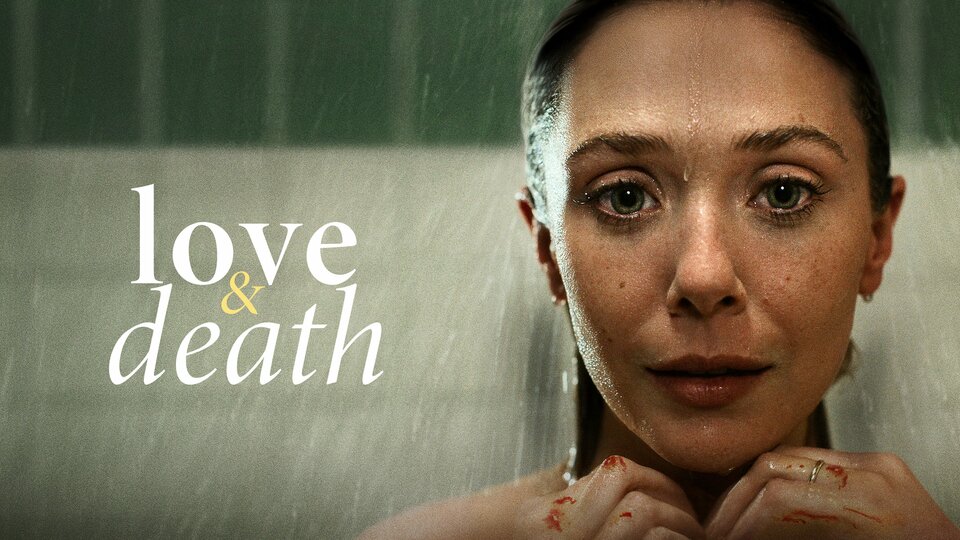 Love and Death (2023) - Max