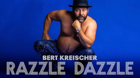 Bert Kreischer: Razzle Dazzle