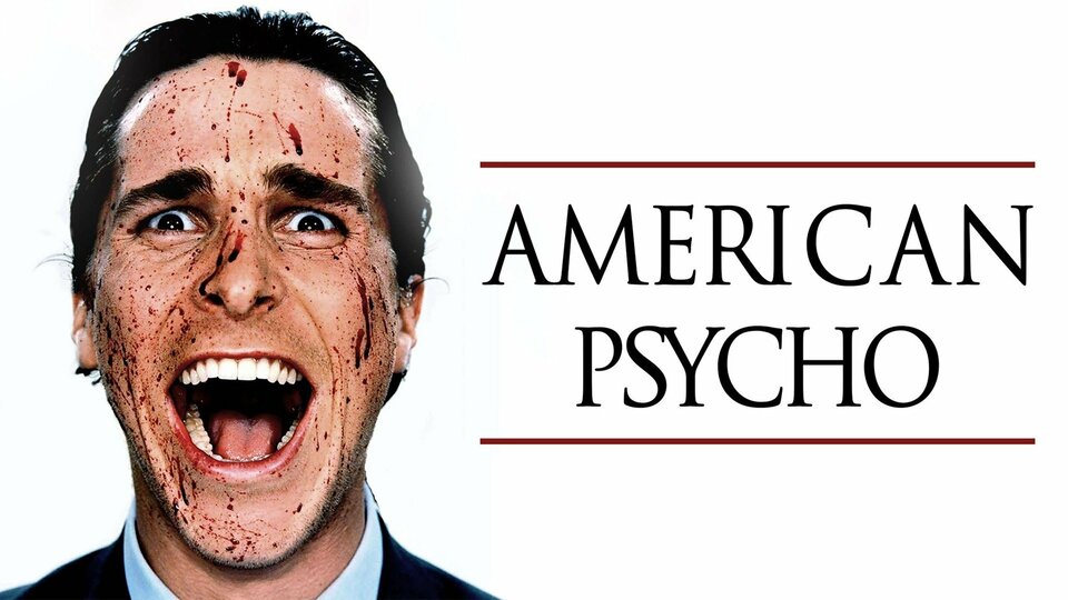 American Psycho - 