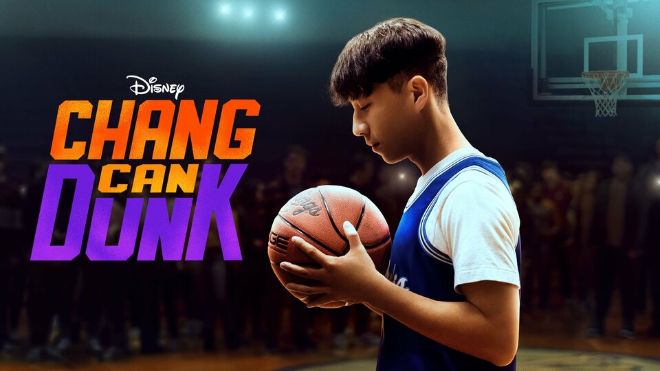 Chang Can Dunk - Disney+
