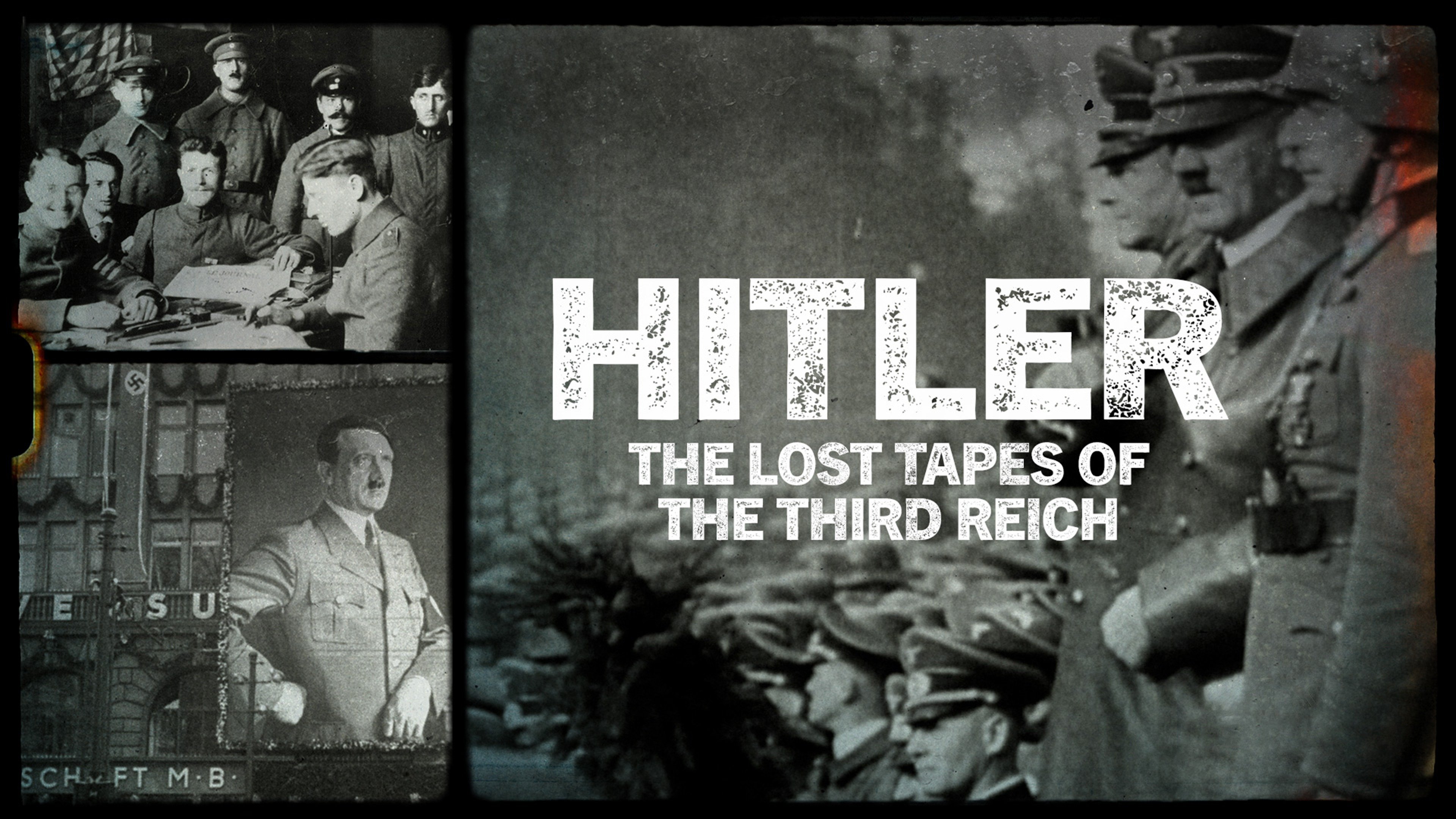 Hitler: The Lost Tapes Of The Third Reich - Nat Geo Docuseries - Where ...