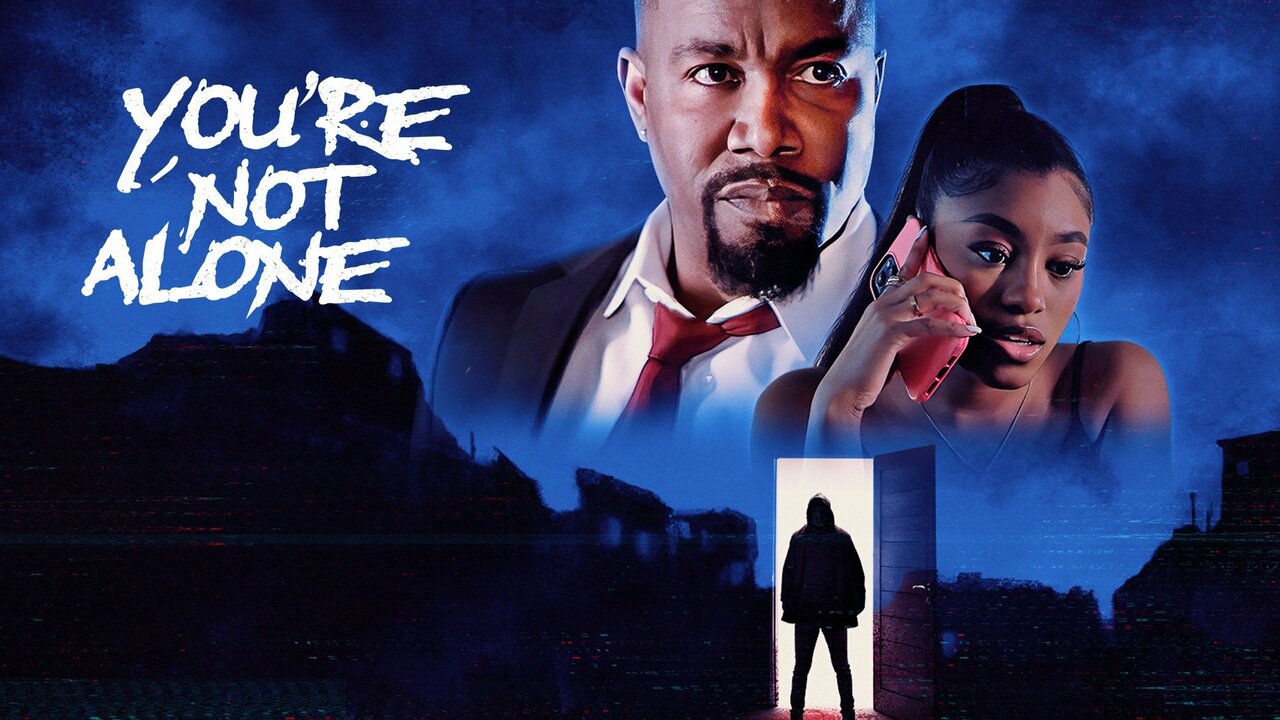 You're Not Alone trailer, cast, where to watch, release date – Culture Bay