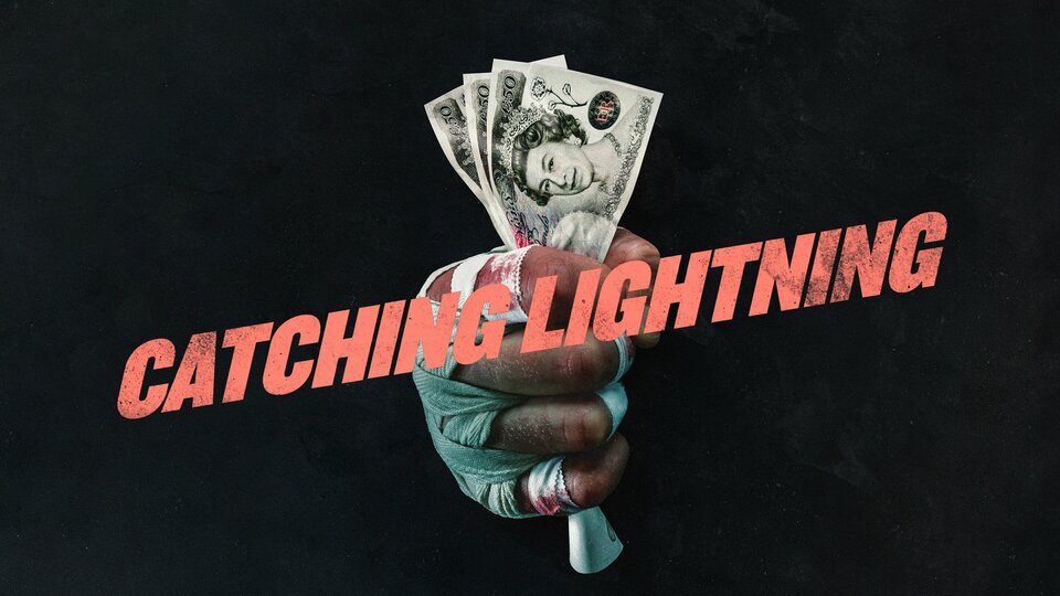 Catching Lightning - Showtime