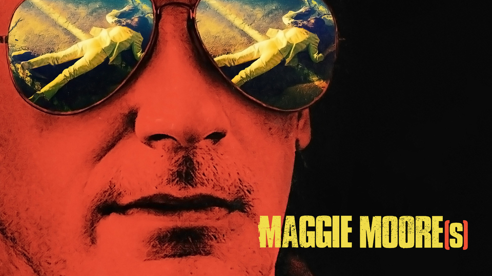 Maggie Moore(s) - VOD/Rent