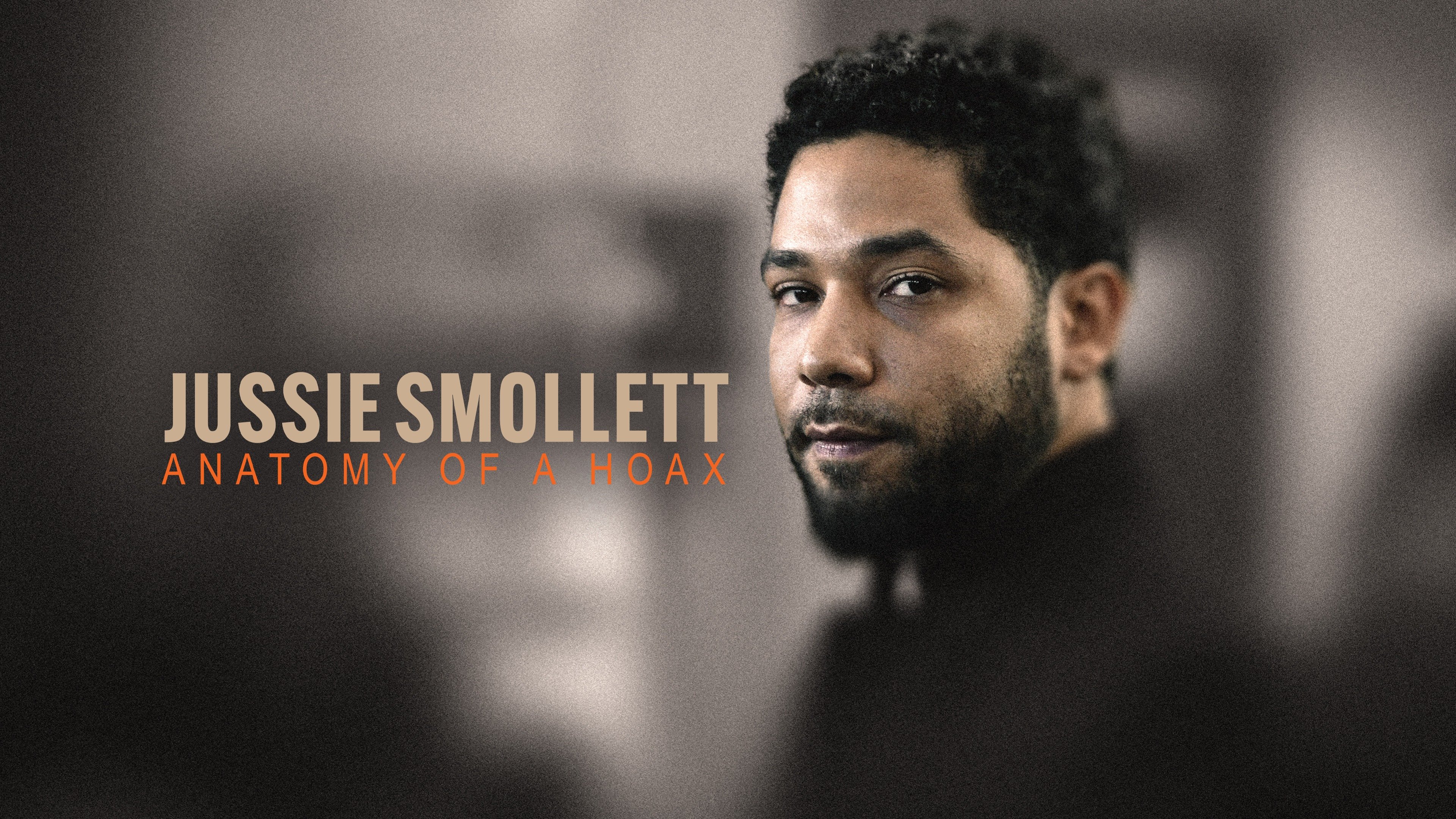 Jussie Smollett: Anatomy Of A Hoax - FOX Nation Special