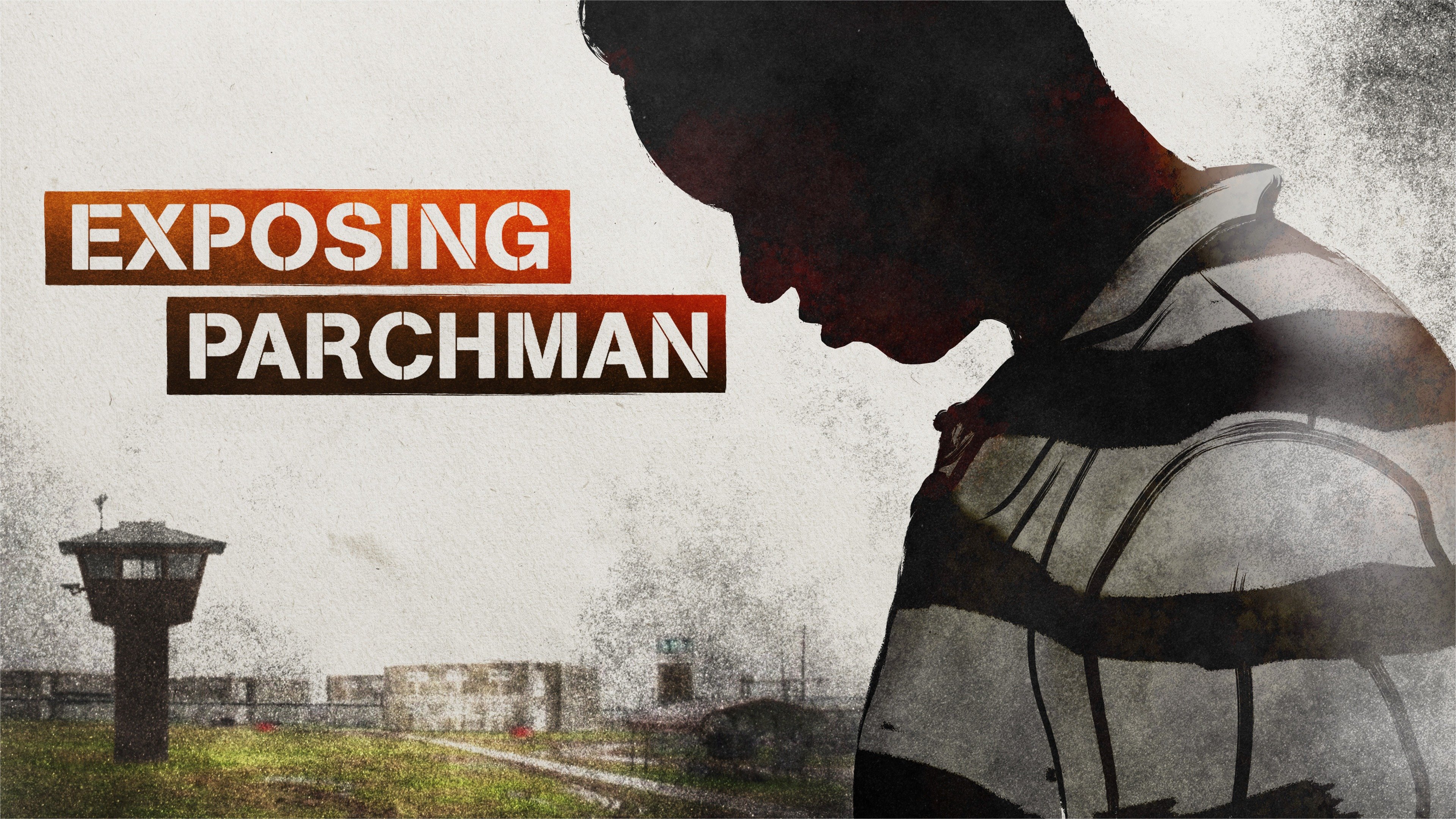 Exposing Parchman - A&E Docuseries - Where To Watch