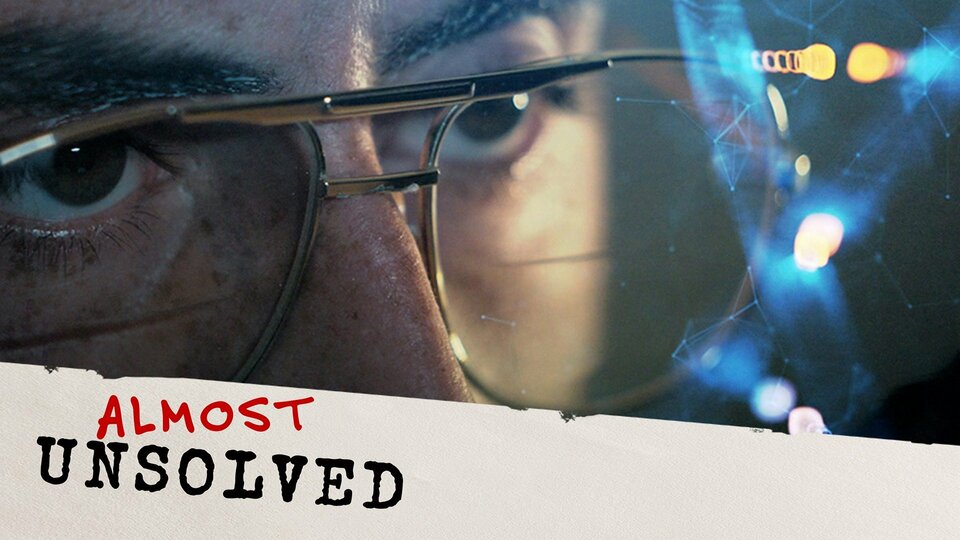 Almost Unsolved - True Crime Network