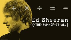 Ed Sheeran: The Sum of It All - Disney+