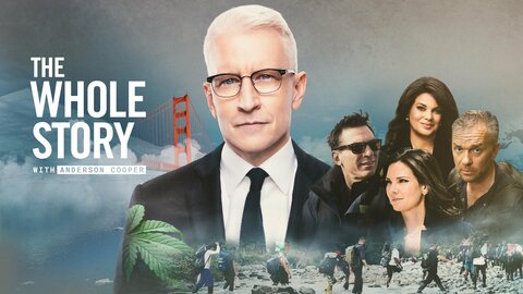 The Whole Story with Anderson Cooper