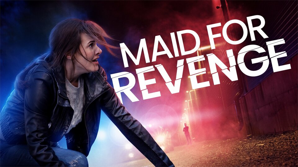 Maid for Revenge - Lifetime