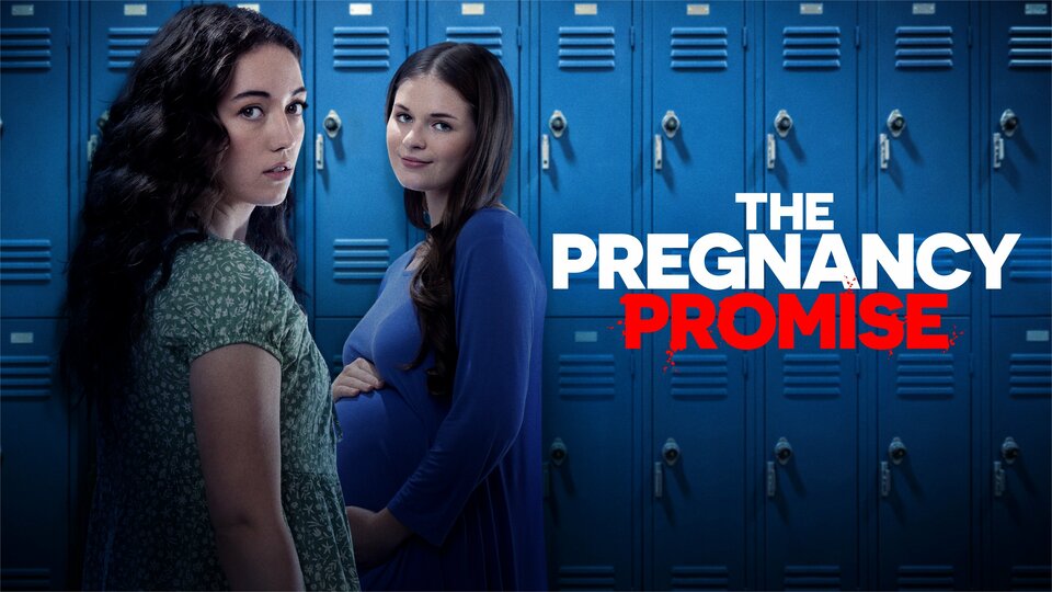 The Pregnancy Promise - Lifetime Movie Network