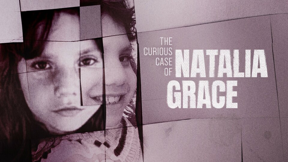 The Curious Case Of Natalia Grace Investigation Discovery Docuseries