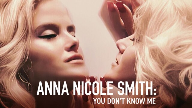 Anna Nicole Smith: You Don't Know Me key art