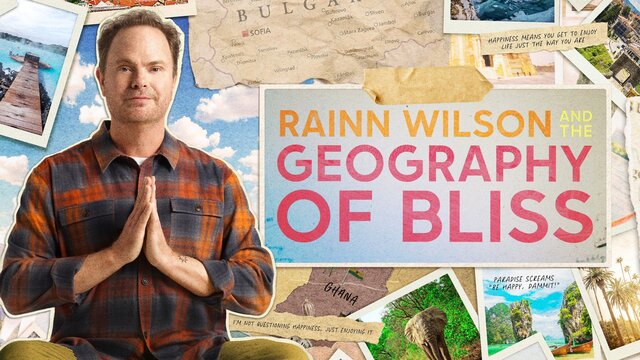 Rainn Wilson and the Geography of Bliss key art