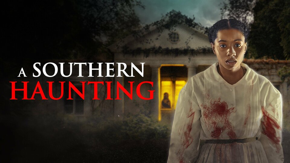 A Southern Haunting - 