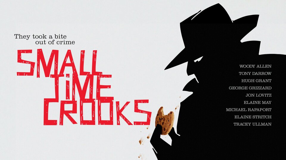 Small Time Crooks - 