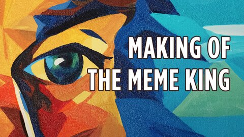 Making of the Meme King