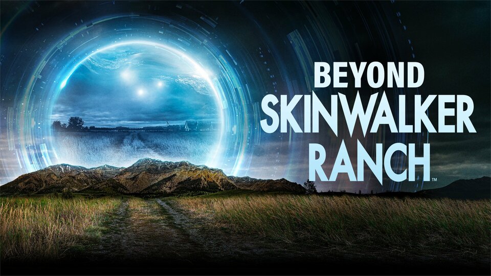 Beyond Skinwalker Ranch - History Channel