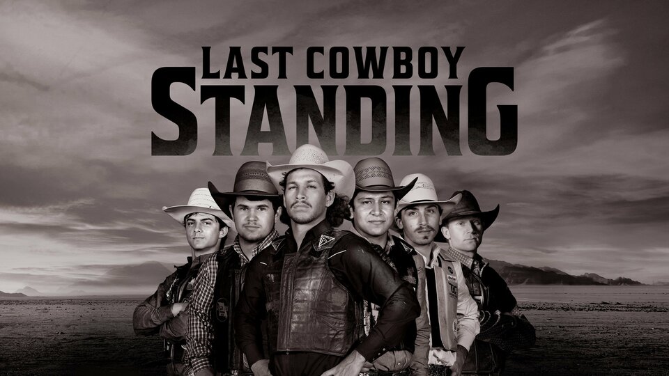Last Cowboy Standing - FOX Nation