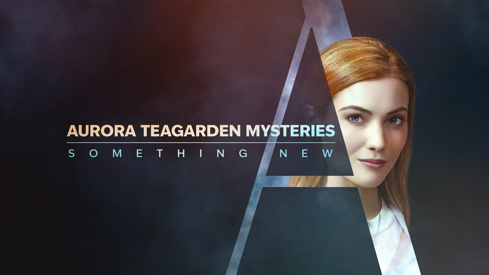 Aurora Teagarden Mysteries: Something New