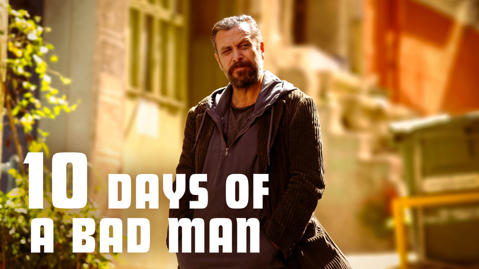 10 Days of a Bad Man - Netflix