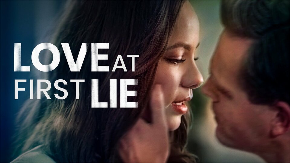 Love at First Lie (2023) - Lifetime