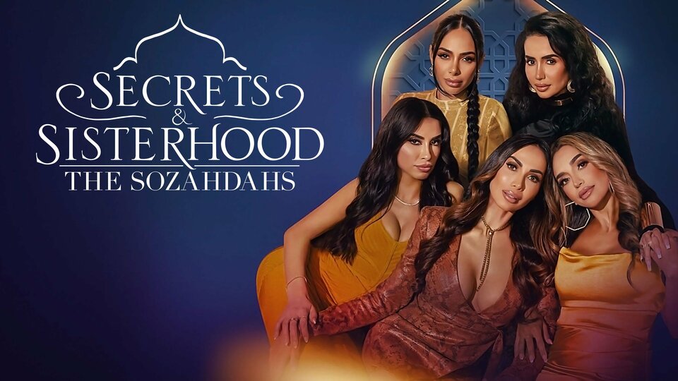 Secrets & Sisterhood: The Sozahdahs - Hulu