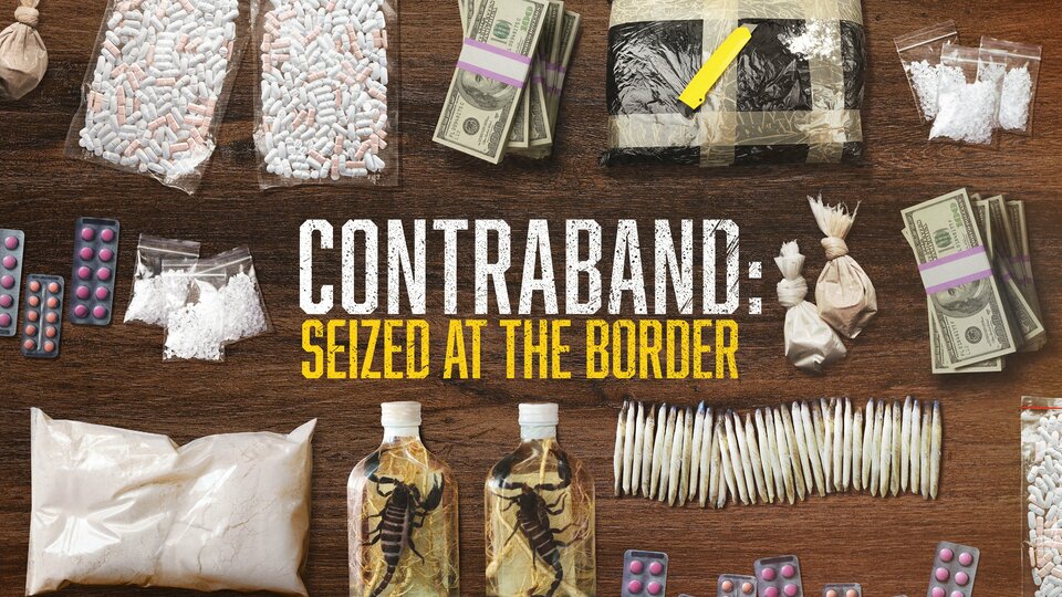 Contraband: Seized at the Border - Discovery Channel