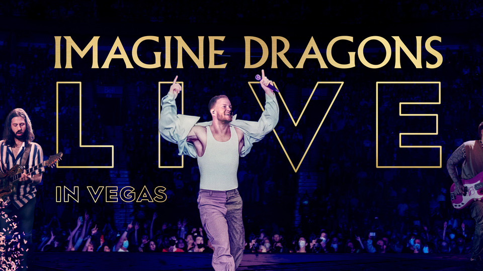 Imagine Dragons Live in Vegas - Hulu