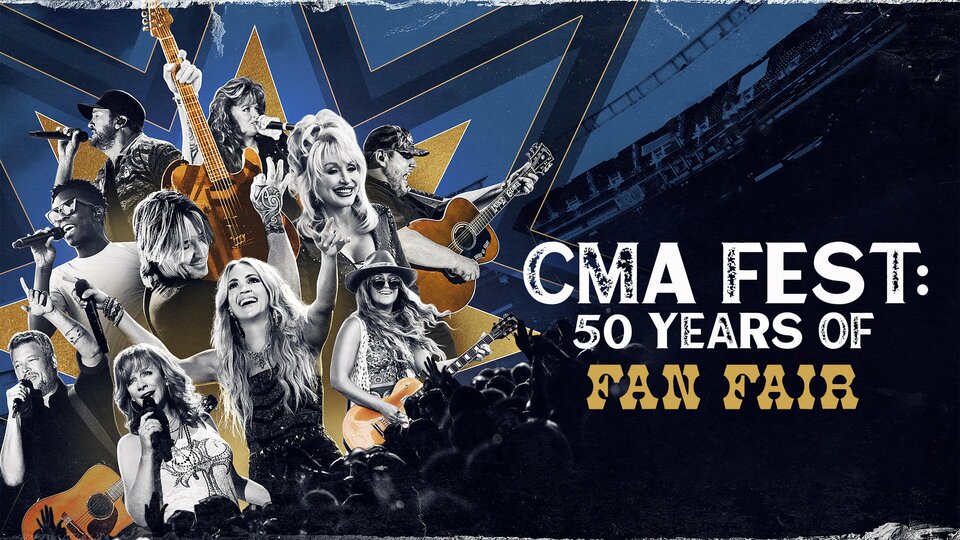 CMA Fest: 50 Years of Fan Fair - Hulu