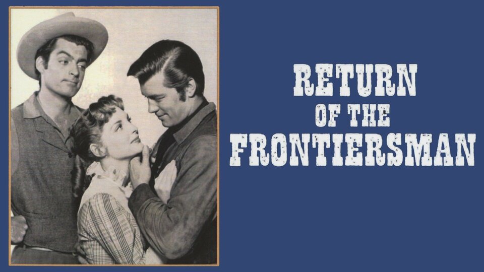 Return of the Frontiersman - 
