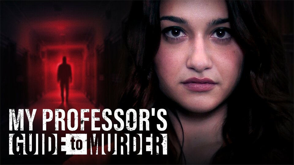 My Professor’s Guide to Murder - Lifetime