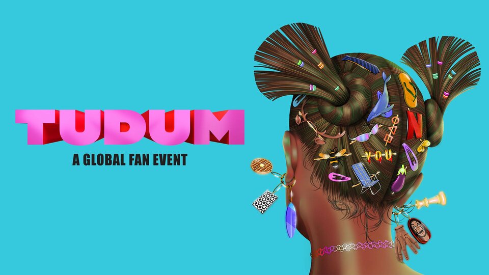 Tudum: A Netflix Global Fan Event - 