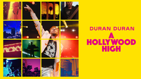 Duran Duran: A Hollywood High