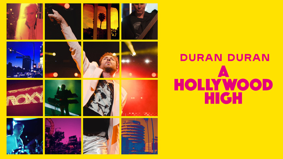Duran Duran: A Hollywood High - Paramount+