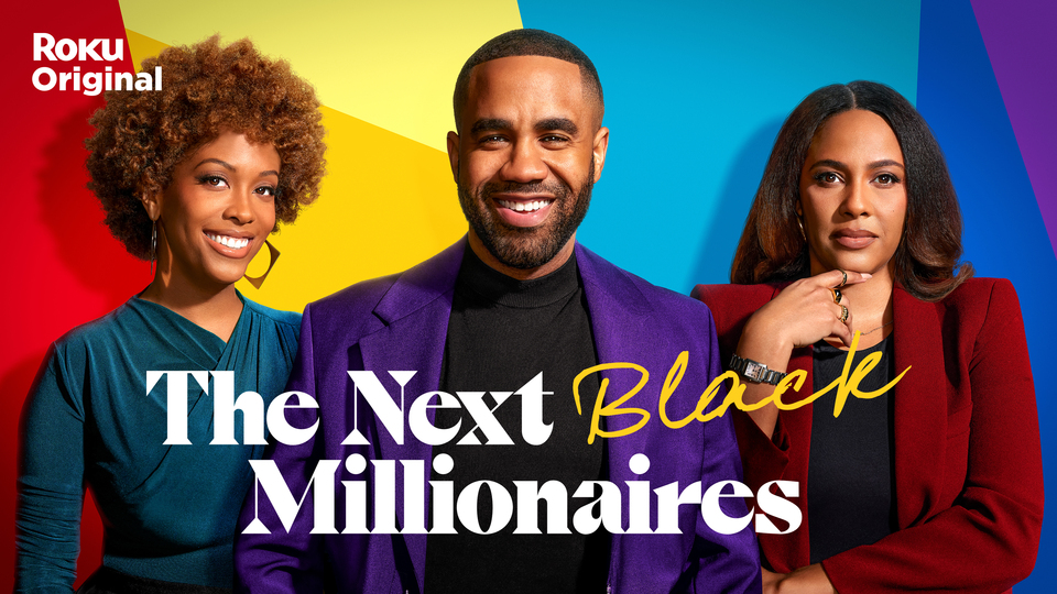 The Next Black Millionaires - The Roku Channel