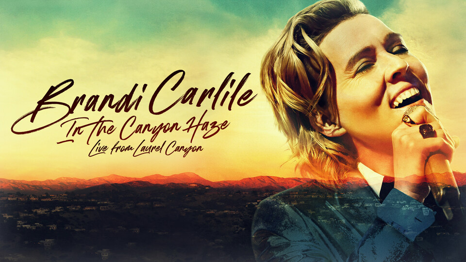 Brandi Carlile: In the Canyon Haze - HBO