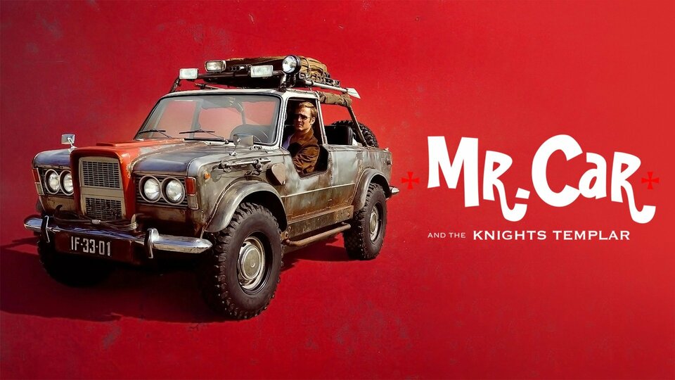 Mr. Car and the Knights Templar - Netflix